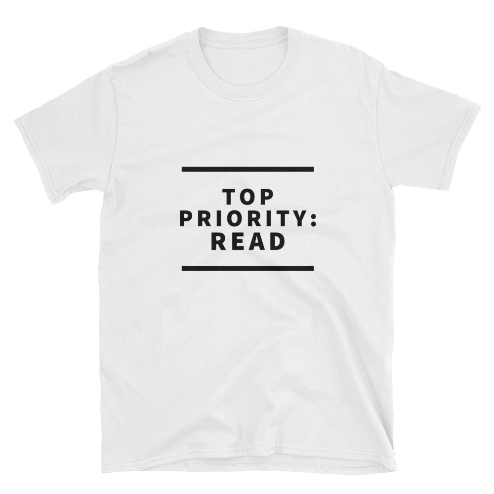 Today Top Priority T-Shirt
